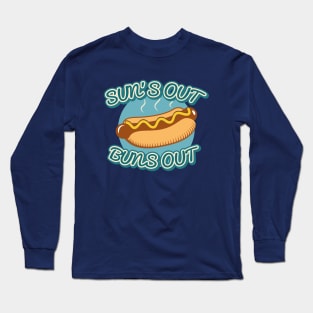 Sun’s Out Buns Out Long Sleeve T-Shirt